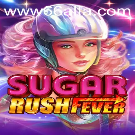 Descubra Tudo Sobre o Jogo SugarRushFever e as Possibilidades com 66alfa.com